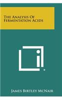 The Analysis of Fermentation Acids