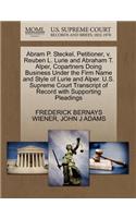 Abram P. Steckel, Petitioner, V. Reuben L. Lurie and Abraham T. Alper, Copartners Doing Business Under the Firm Name and Style of Lurie and Alper. U.S. Supreme Court Transcript of Record with Supporting Pleadings