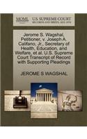 Jerome S. Wagshal, Petitioner, V. Joseph A. Califano, JR., Secretary of Health, Education, and Welfare, et al. U.S. Supreme Court Transcript of Record with Supporting Pleadings