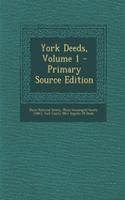 York Deeds, Volume 1