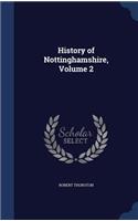History of Nottinghamshire, Volume 2: (English)