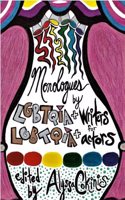 Monologues by LGBTQIA+ Writers for LGBTQIA+ Actors: a some scripts anthology