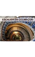 Escalier En Colimacon 2017: Creation Graphique De Tableaux De Peinture a L'huile(Calvendo Art)