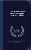 The Geology of the Corocoro Copper District of Bolivia