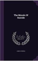 The Morals of Suicide: (English)
