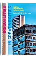 Inequalities in Creative Cities: Issues, Approaches, Comparisons