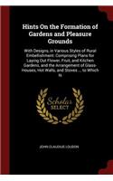 Hints On the Formation of Gardens and Pleasure Grounds