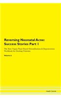 Reversing Neonatal Acne: Success Stories