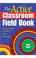 Active Classroom Field Book