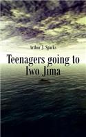 Teenagers going to Iwo Jima