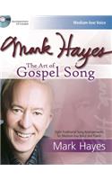 Mark Hayes: The Art of Gospel Song