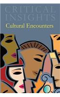 Critical Insights: Cultural Encounters