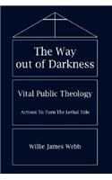 Way out of Darkness