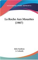 La Roche Aux Mouettes (1907)