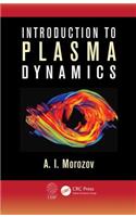 Introduction to Plasma Dynamics