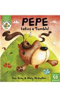 Get Well Friends: Pepe Takes a Tumble: Pepe Takes a Tumble