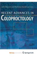 Recent Advances in Coloproctology
