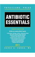 Antibiotic Essentials 2011