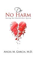 Do No Harm