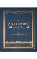 Gershwins and Me