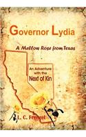 Governor Lydia a Mellow Rose from Texas