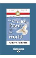 The Greatest Power in the World