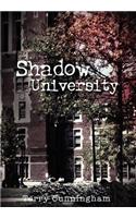 Shadow University