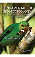 Fundamentals of Ecotoxicology