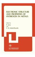 Electronic Structure and Properties of Hydrogen in Metals