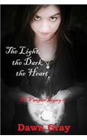 The Light, the Dark, the Heart; The Vampire Legacy