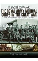 The Royal Army Medical Corps in the Great War