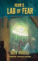 Brain Invaders: (Igor’s Lab of Fear)
