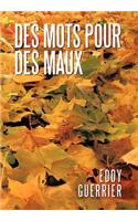 Des Mots Pour Des Maux