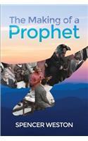The Making of a Prophet