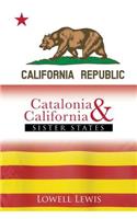 Catalonia and California