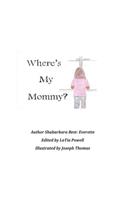 Where's My Mommy?