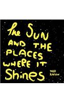 Sun And The Places Where It Shines