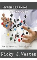 Hyper Learning Techniques