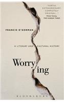 Worrying: A Literary and Cultural History(English)