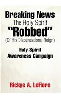 Breaking News The Holy Spirit 