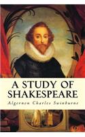 A Study of Shakespeare: (English)