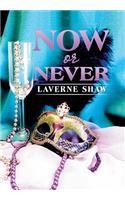 Now or Never