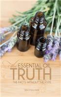 Essential Oil Truth