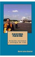 Plan de vuelo, Plan de vida