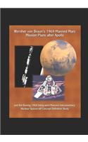 Wernher von Braun's 1969 Manned Mars Mission Plans after Apollo and the Boeing 1968 Integrated Manned Interplanetary Nuclear Spacecraft Concept Definition Study