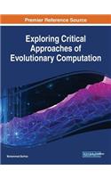 Exploring Critical Approaches of Evolutionary Computation