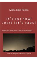 It's out now! - Jetzt ist's raus!