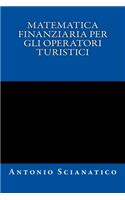 Matematica finanziaria per gli operatori turistici