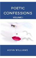 Poetic Confessions: Volume 1