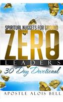 Spiritual Nuggets for Ground Zero Leaders